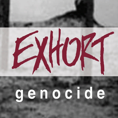Exhort (BRA) : Genocide